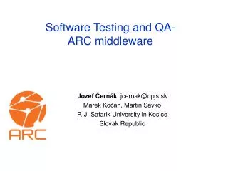Software Testing and QA- ARC middleware