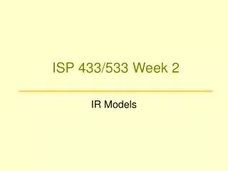 isp 433 533 week 2