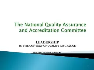 The National Quality Assurance and Accreditation Committee