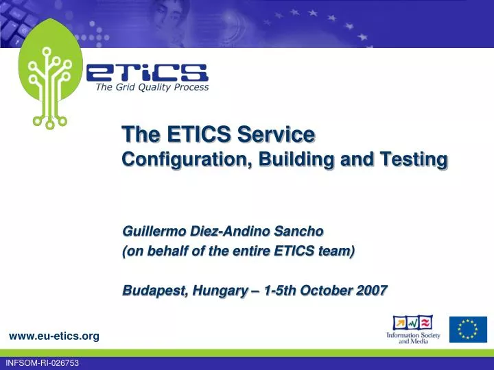 the etics service configuration building and testing