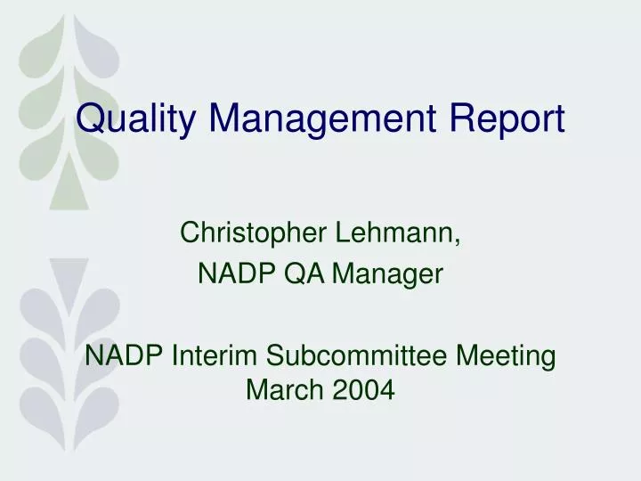 quality management report