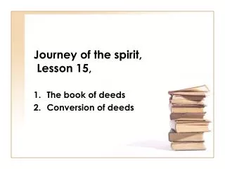 Journey of the spirit, Lesson 15,