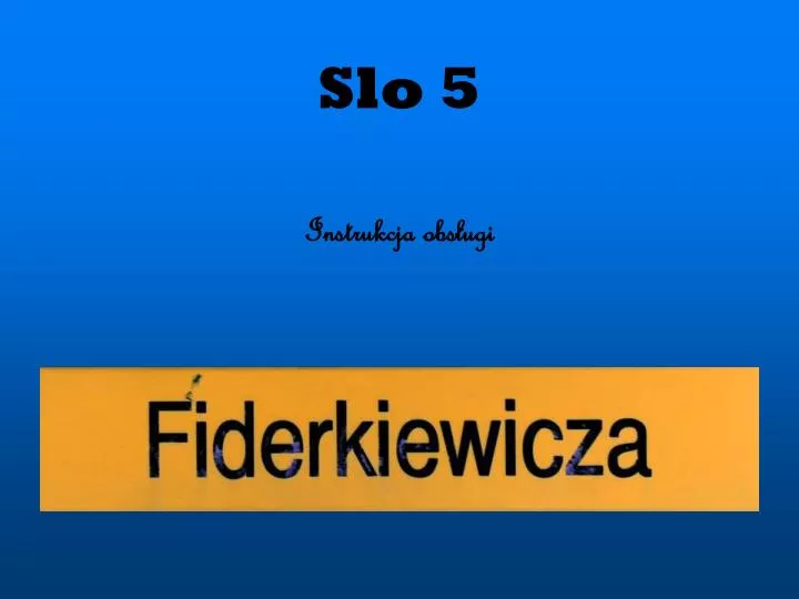 slo 5