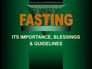 ITS IMPORTANCE, BLESSINGS &amp; GUIDELINES