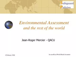 Environmental Assessment and the rest of the world