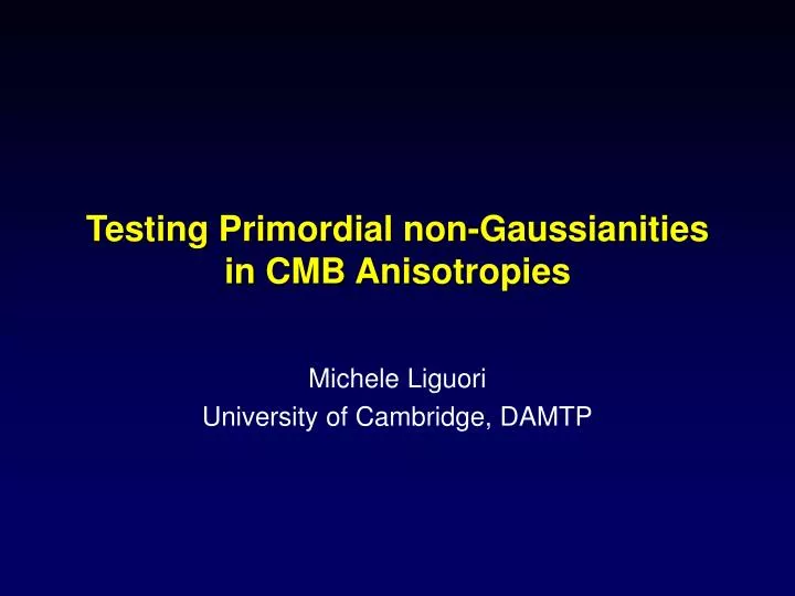 testing primordial non gaussianities in cmb anisotropies