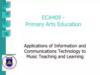 ECA409 - Primary Arts Education