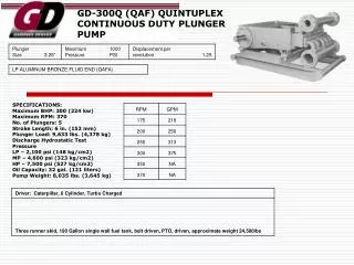 GD-300Q (QAF) QUINTUPLEX CONTINUOUS DUTY PLUNGER PUMP