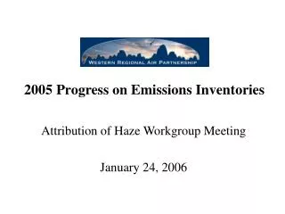 2005 Progress on Emissions Inventories