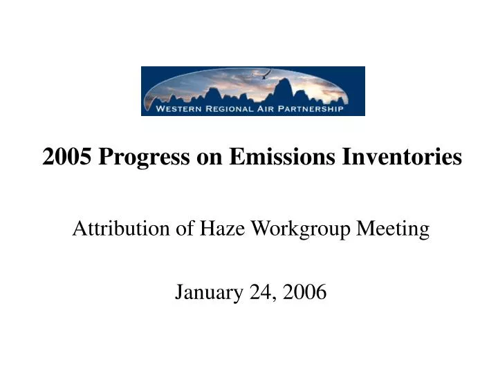 2005 progress on emissions inventories