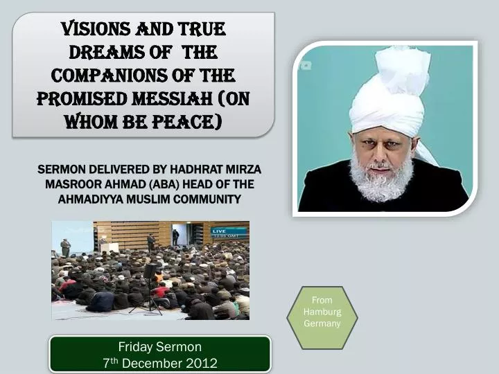 sermon delivered by hadhrat mirza masroor ahmad aba head of the ahmadiyya muslim community