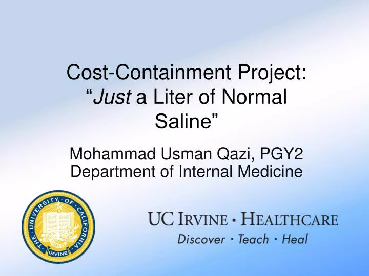 cost containment project just a liter of normal saline
