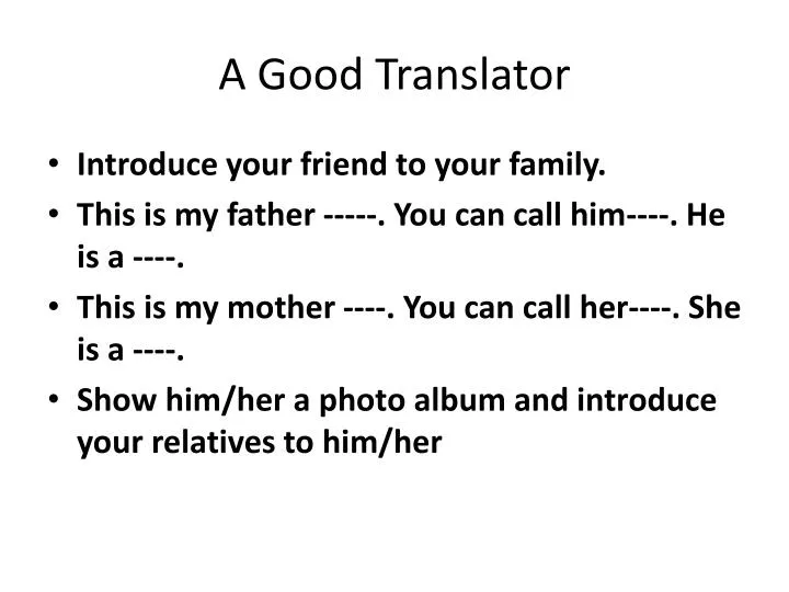 a good translator