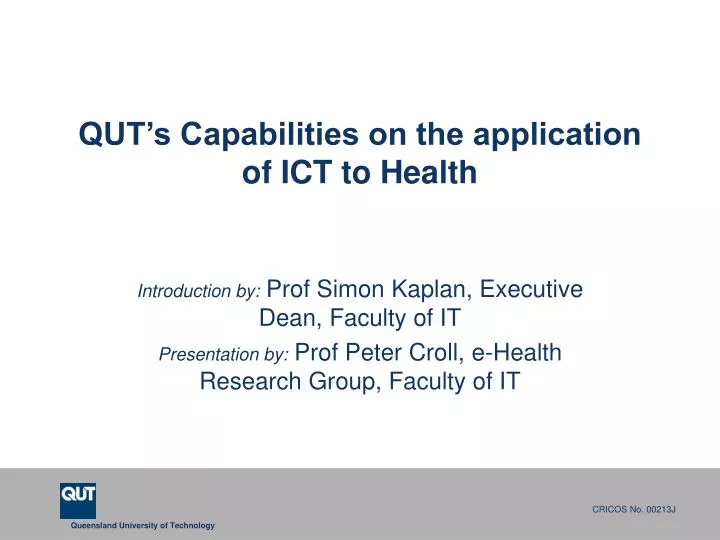 qut s capabilities on the application of ict to health