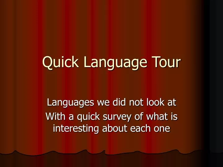 quick language tour
