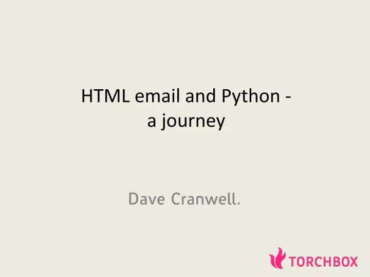html email and python a journey