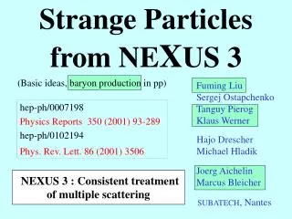 Strange Particles from NE X US 3