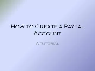 How to Create a Paypal Account