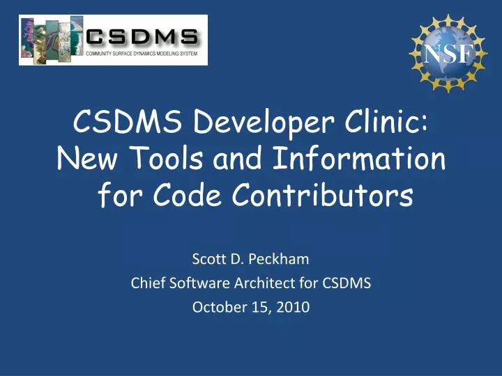 csdms developer clinic new tools and information for code contributors