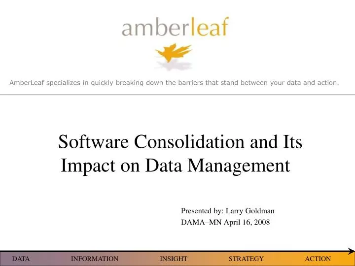 software consolidation and its impact on data management