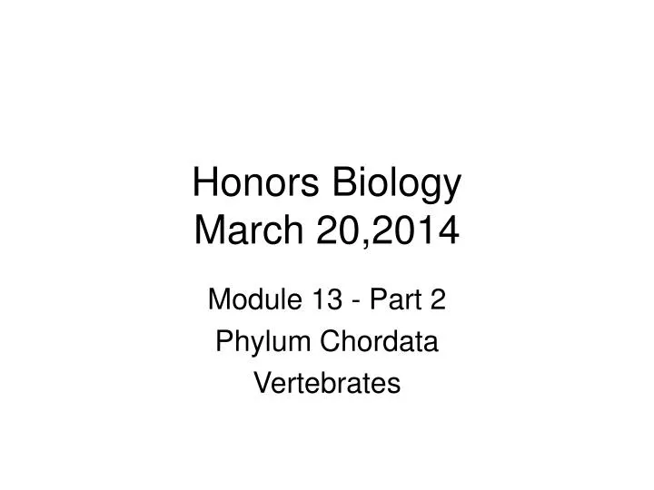 honors biology march 20 2014