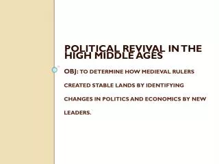 POLITICAL REVIVAL IN THE HIGH MIDDLE AGES