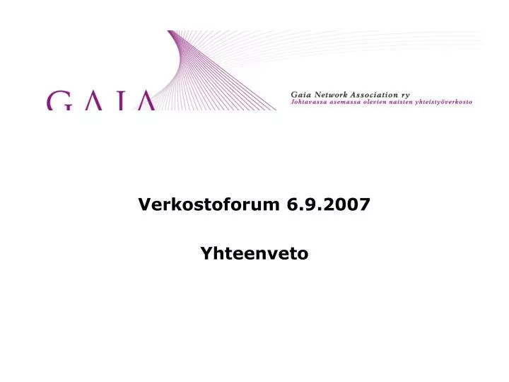 verkostoforum 6 9 2007 yhteenveto