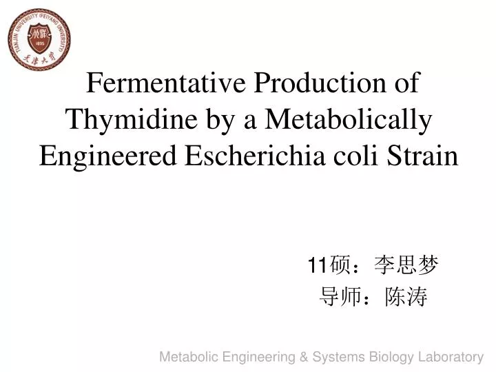 fermentative production of thymidine by a metabolically engineered escherichia coli strain