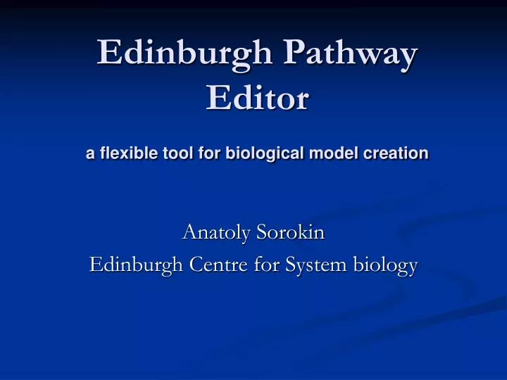edinburgh pathway editor a flexible tool for biological model creation