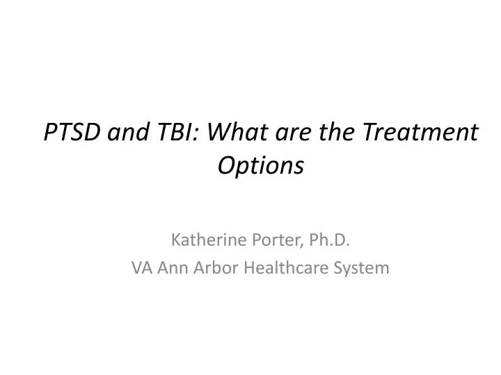 ptsd and tbi what are the treatment options