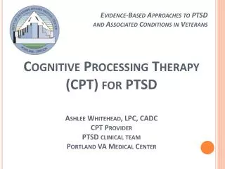 Evidence-Based Approaches to PTSD and Associated Conditions in Veterans