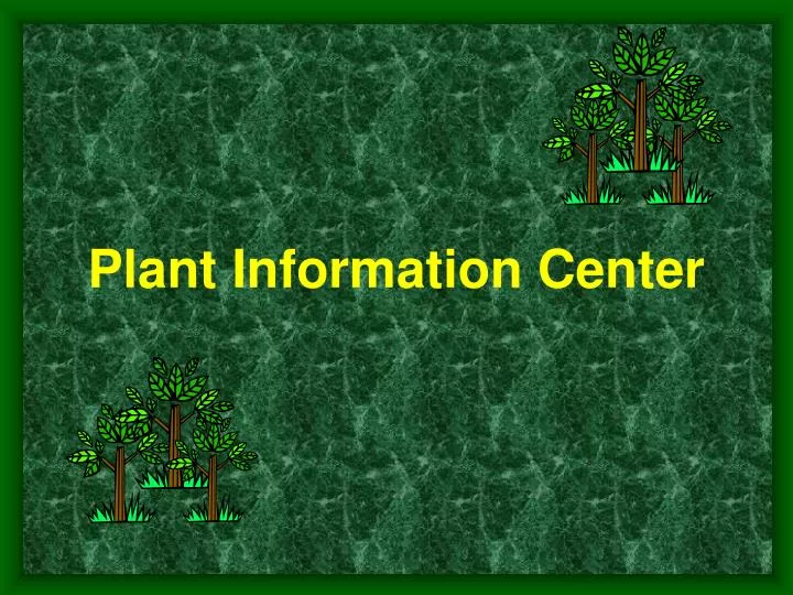 plant information center