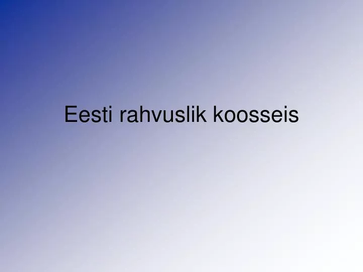 eesti rahvuslik koosseis