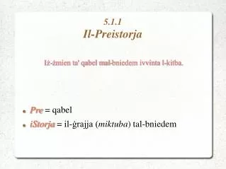 5 1 1 il preistorja