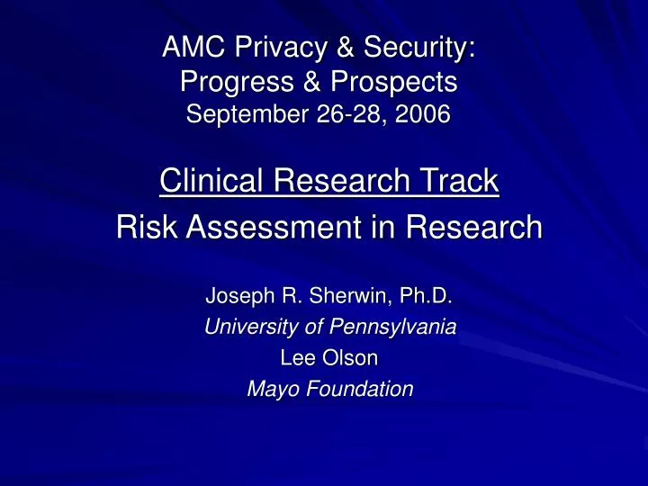 amc privacy security progress prospects september 26 28 2006