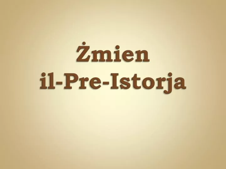 mien il pre istorja