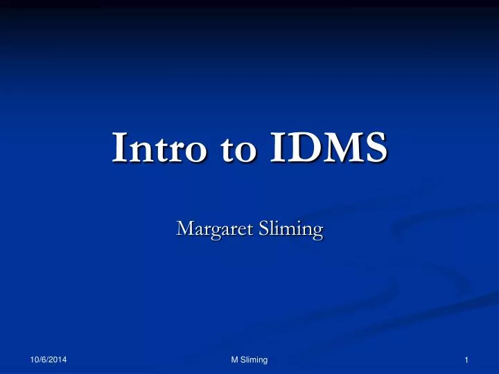 intro to idms
