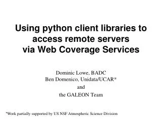 Using python client libraries to access remote servers via Web Coverage Services