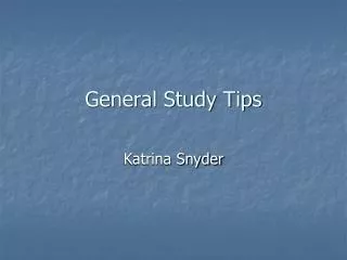 General Study Tips
