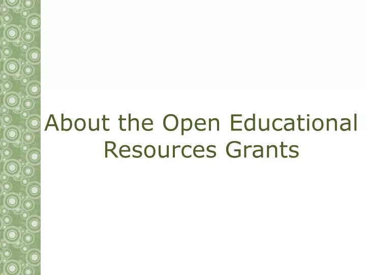 about the open educational resources grants