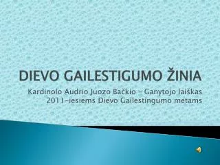 dievo gailestigumo inia