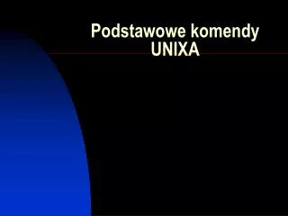 podstawowe komendy unixa