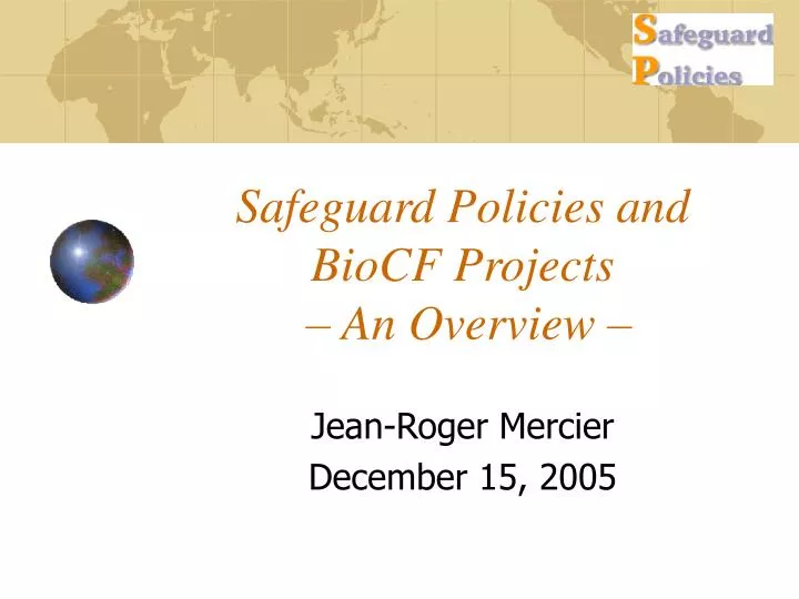 safeguard policies and biocf projects an overview