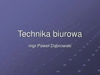technika biurowa