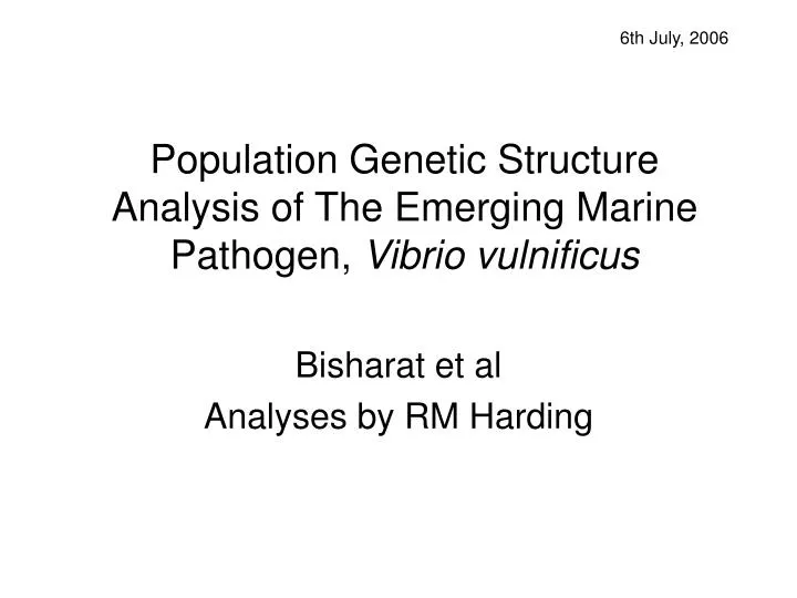 population genetic structure analysis of the emerging marine pathogen vibrio vulnificus