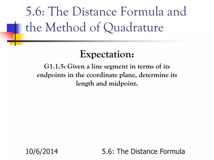 5 6 the distance formula and the method of quadrature