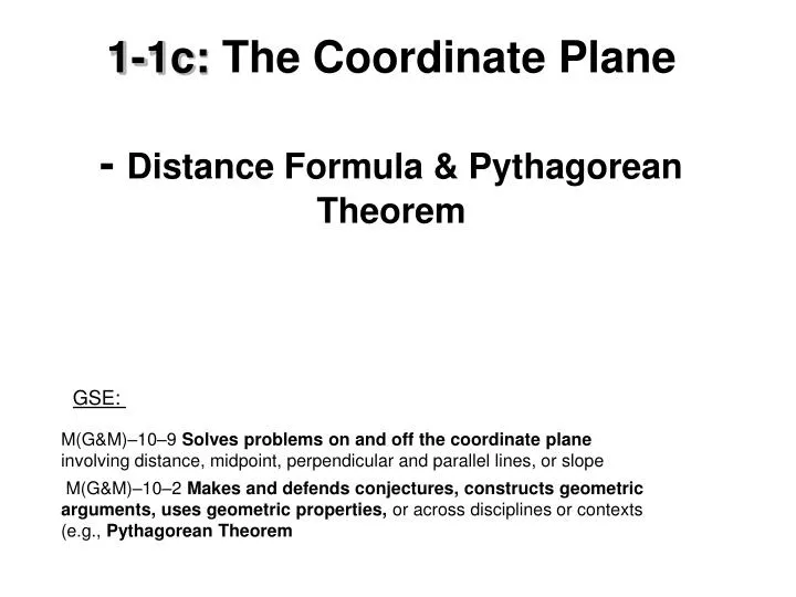 1 1c the coordinate plane distance formula pythagorean theorem