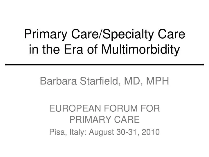primary care specialty care in the era of multimorbidity