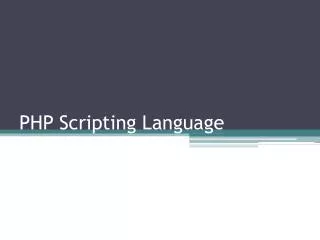 PHP Scripting Language