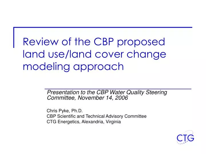 review of the cbp proposed land use land cover change modeling approach